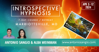 LIVE - Seven-Day Introspective Hypnosis Course / Retreat - Marriottsville, MD -  Alba Weinman & Antonio Sangio APR 2024